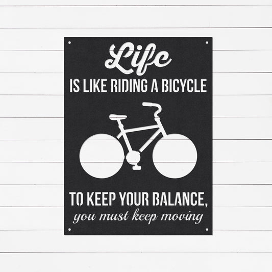 Life Is Like Riding A Bicycle Sign