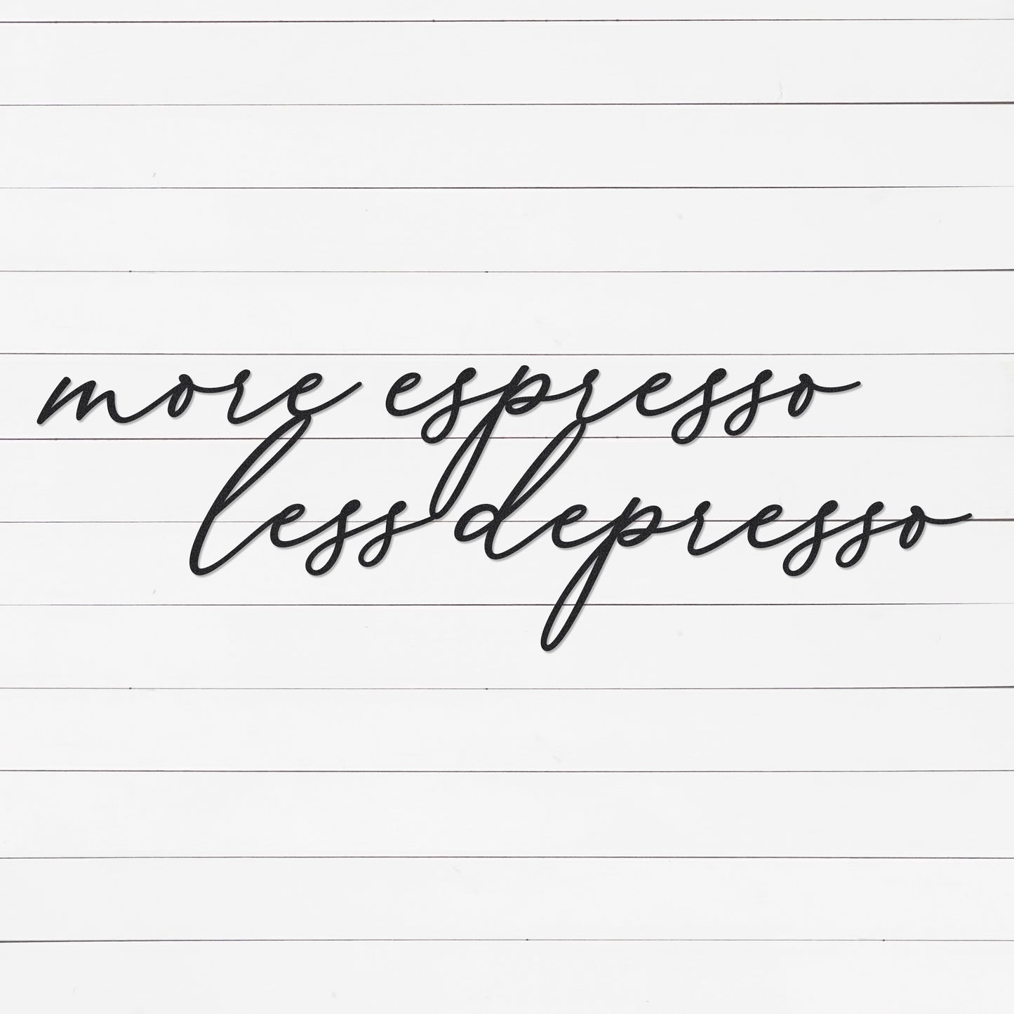 More Espresso Less Depresso Sign | Coffee Sign | Coffee Bar Sign | Kitchen Sign | Metal Coffee Sign | Coffee Station Sign | Kitchen Decor | Coffee Lovers Gift | Metal Sign