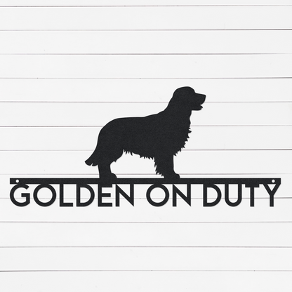 Golden On Duty Sign | Dog Sign | Personalized Dog Sign | Metal Dog Sign | Gifts For Dog Owners | Gifts For Dog Lovers | Custom Dog Gifts