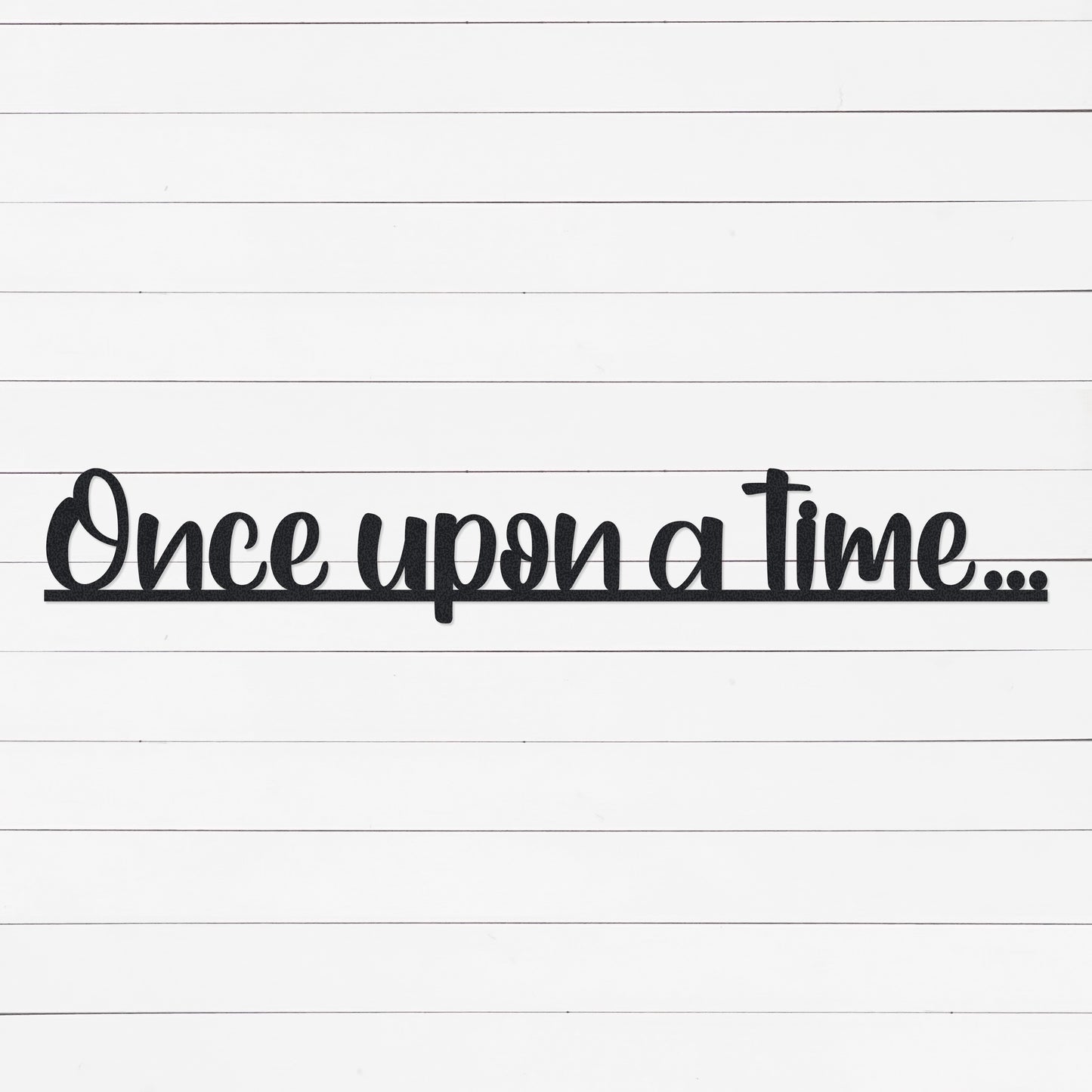 Once Upon A Time Sign | Nursery Decor | Home Decor | Farmhouse Decor | Crib Signs | Kids Room Wall Decor | Baby Room Signs | Metal Sign