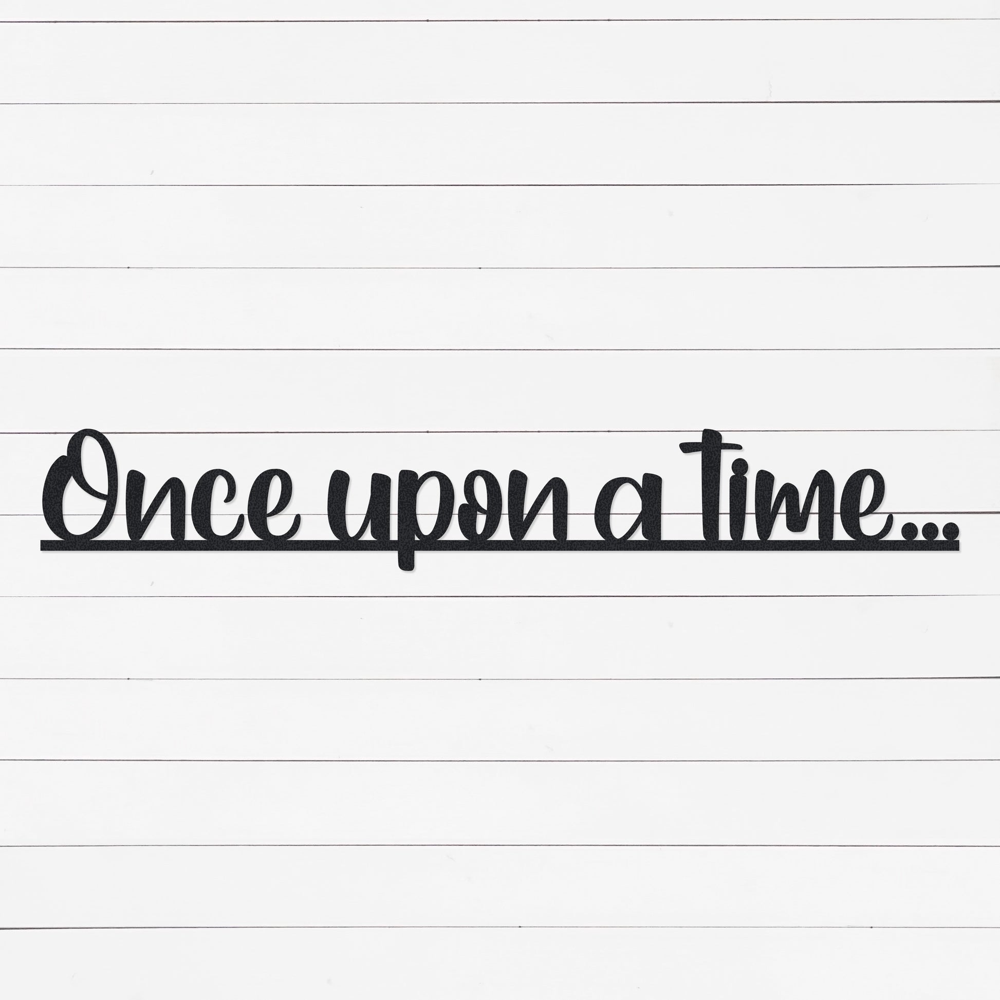 Once Upon A Time Sign | Nursery Decor | Home Decor | Farmhouse Decor | Crib Signs | Kids Room Wall Decor | Baby Room Signs | Metal Sign