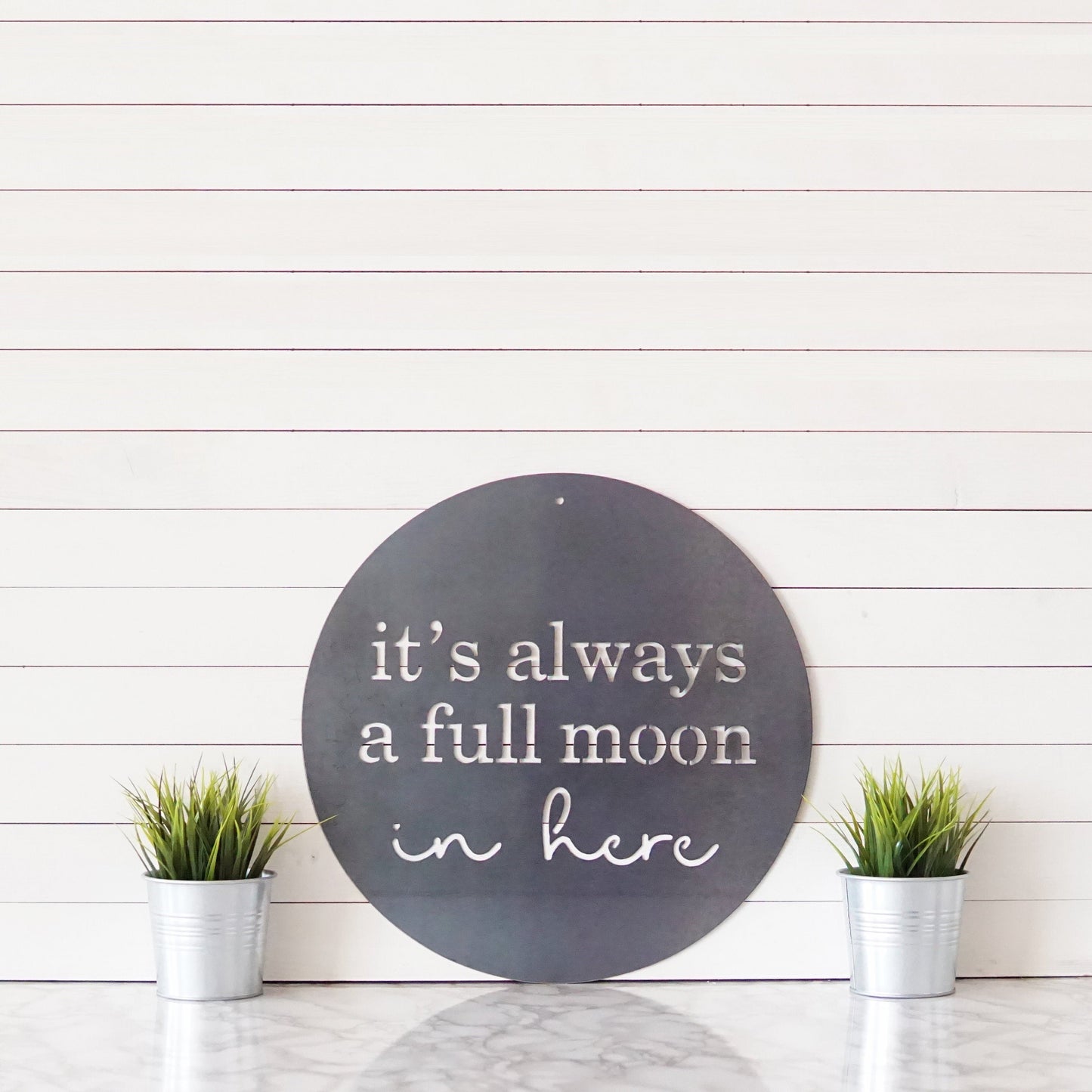 It's Always A Full Moon In Here Sign | Bathroom Sign | Funny Bathroom Sign | Cute Bathroom Sign | Powder Room Sign | Gift For Mom